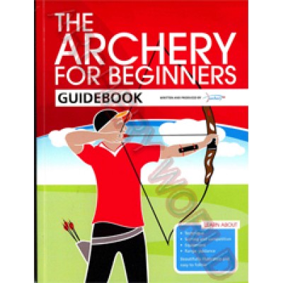 The Archery for Beginners Guide Book